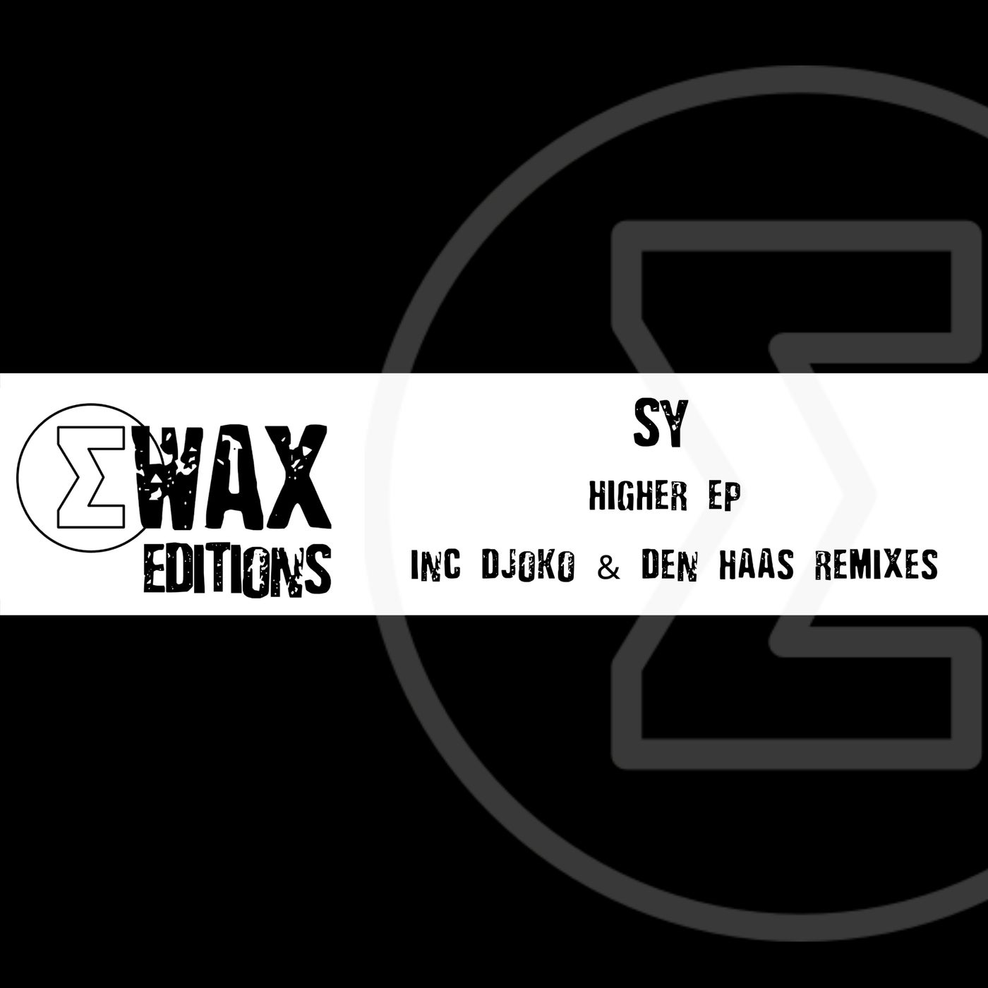 SY (DE) – Higher EP [EWD07]
